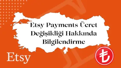 Etsy Ücret Değişikliği
