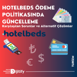 Hotelbeds Ödeme Politikasında Değişiklik ve Çözüm Önerileri
